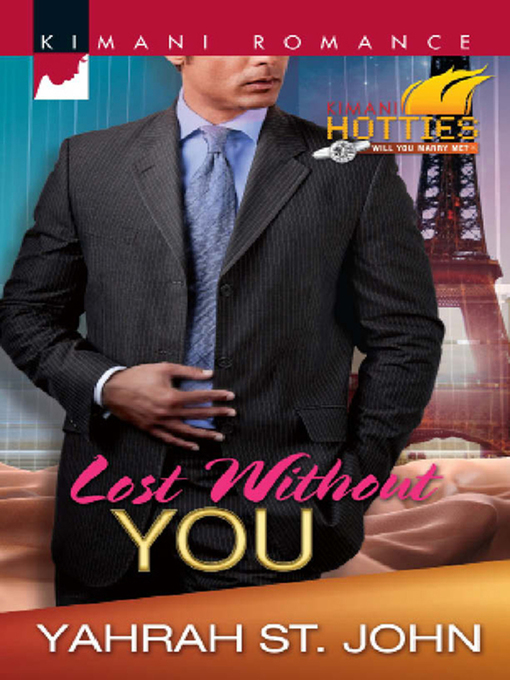 Title details for Lost Without You by Yahrah St. John - Available